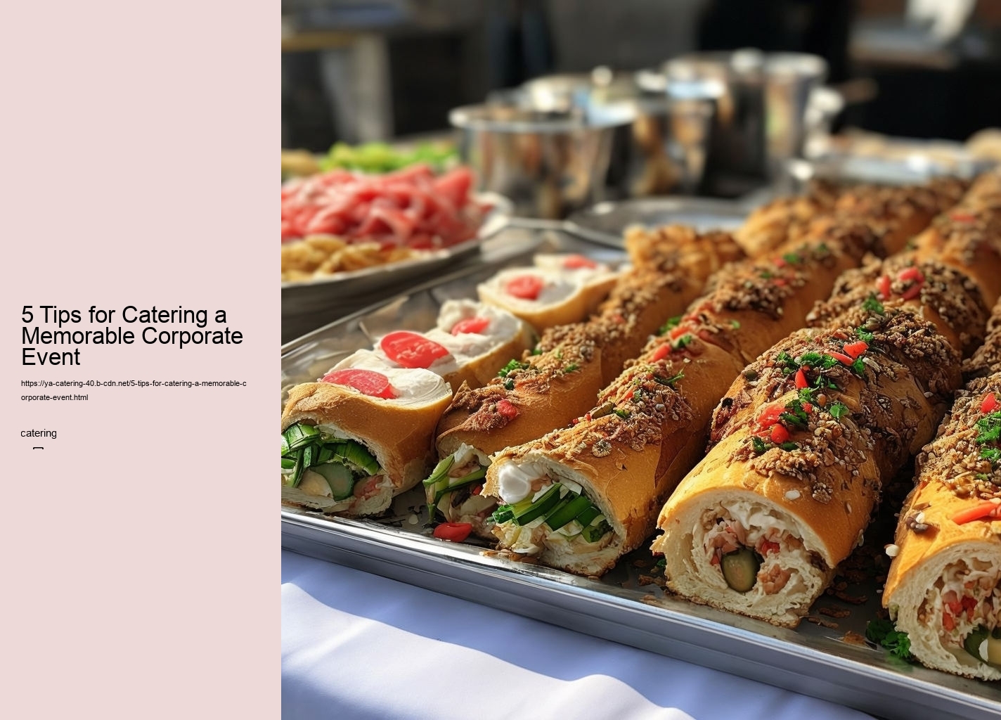 5 Tips for Catering a Memorable Corporate Event